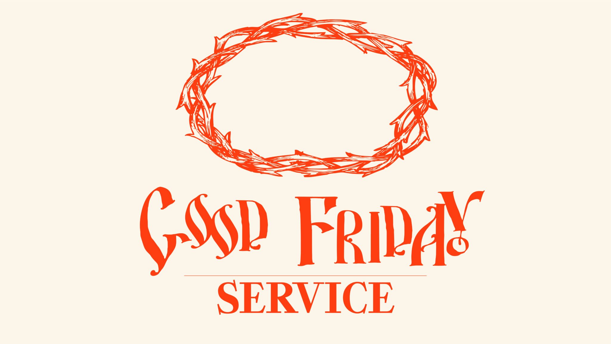 Good Friday Service graphic with the thorn crown above the text