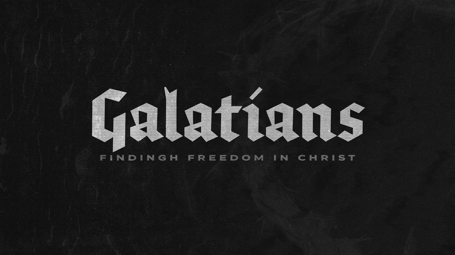 Galatians Finding Freedom in Christ
