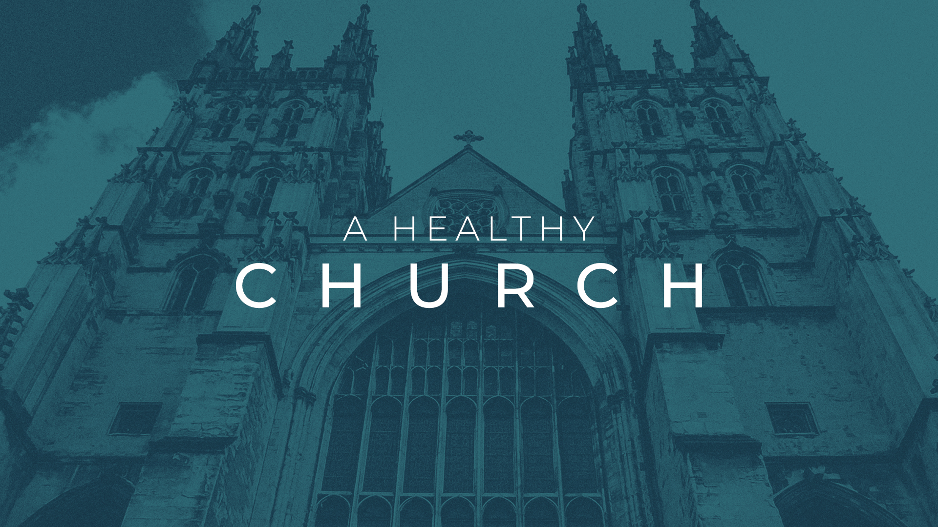 A Healthy Church Graphic