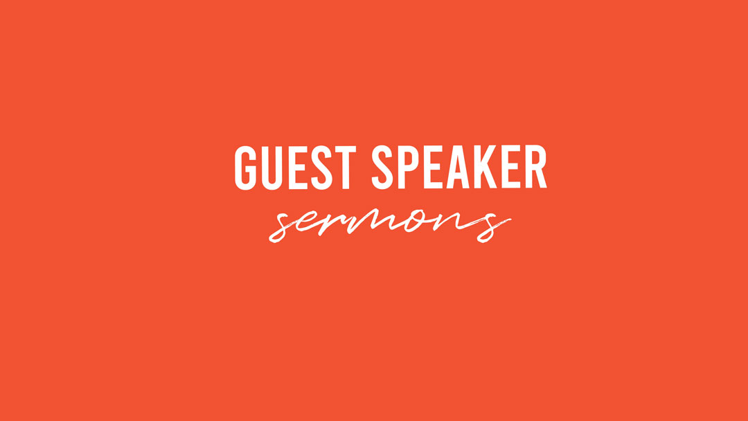 Guest Speaker Sermons graphic
